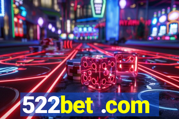 522bet .com
