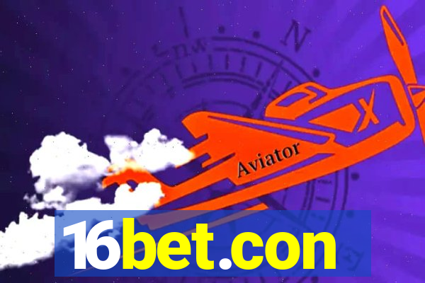 16bet.con