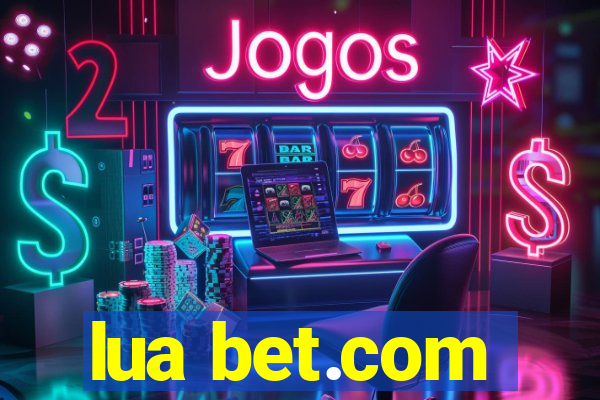lua bet.com