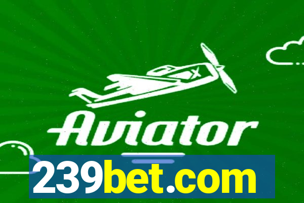 239bet.com