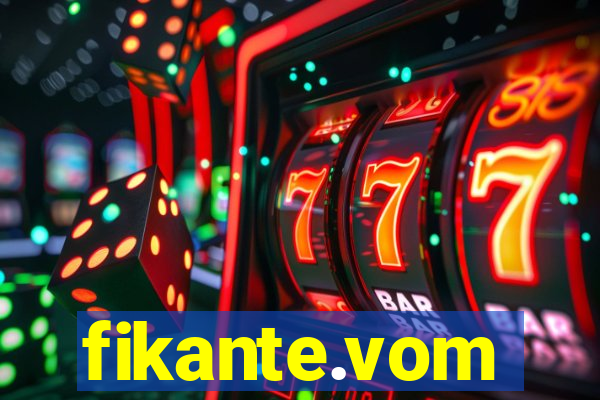 fikante.vom