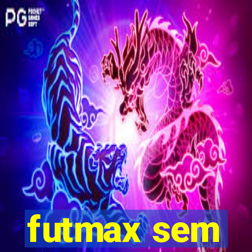 futmax sem