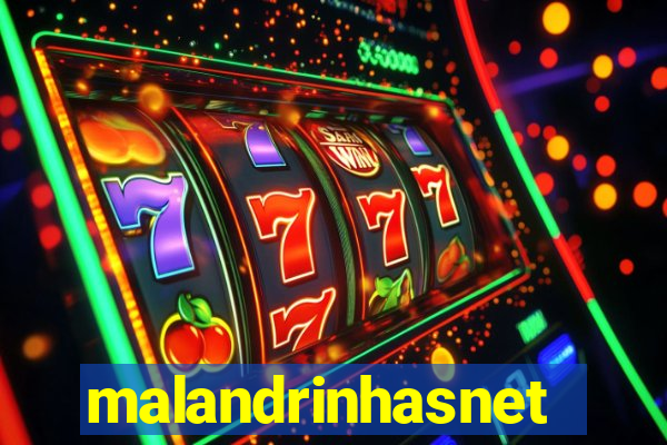 malandrinhasnet