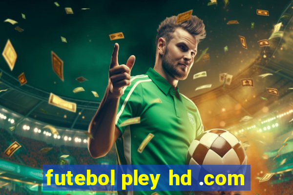 futebol pley hd .com