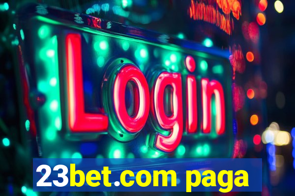 23bet.com paga