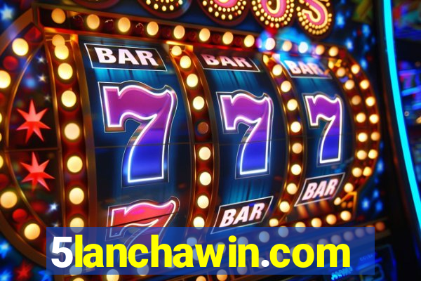 5lanchawin.com