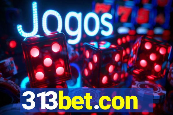 313bet.con
