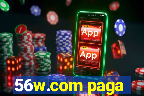 56w.com paga