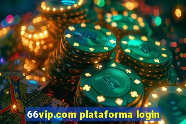 66vip.com plataforma login