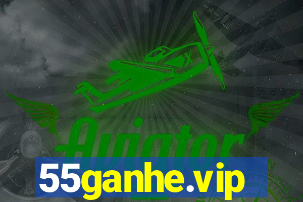55ganhe.vip