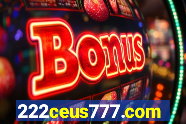 222ceus777.com