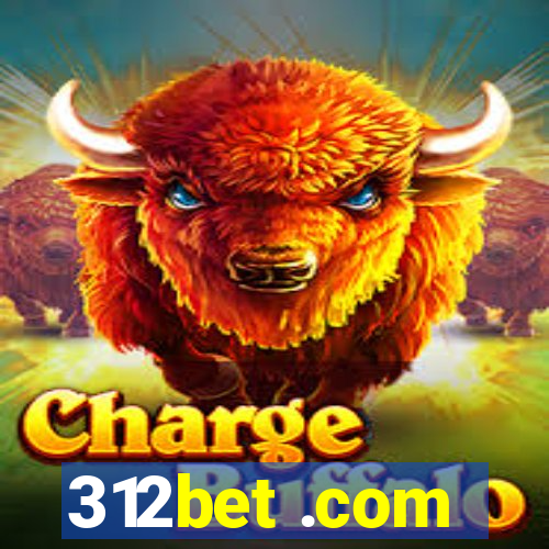 312bet .com