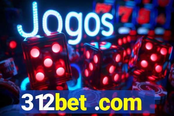 312bet .com