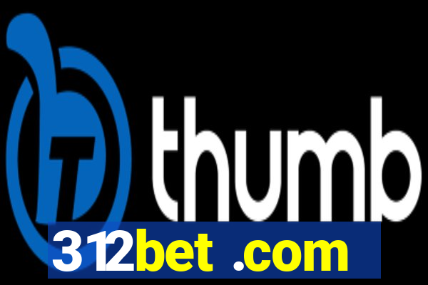 312bet .com