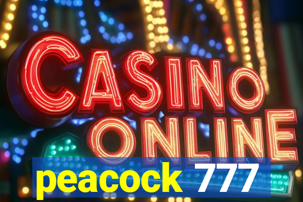 peacock 777