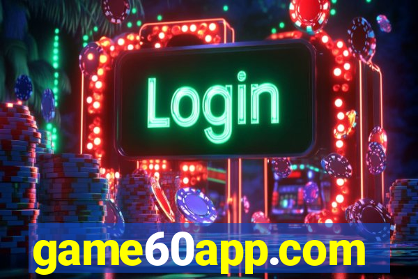 game60app.com