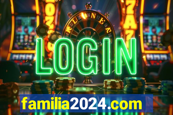 familia2024.com