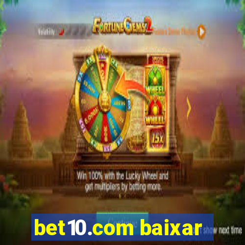 bet10.com baixar