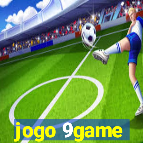 jogo 9game