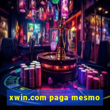 xwin.com paga mesmo