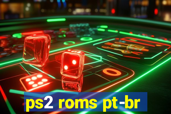 ps2 roms pt-br