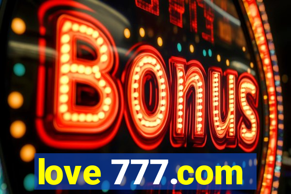 love 777.com