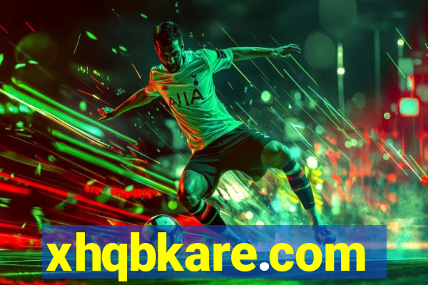 xhqbkare.com