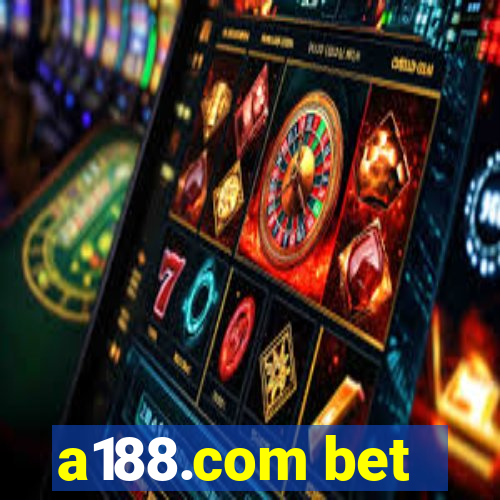 a188.com bet