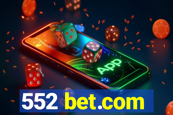 552 bet.com