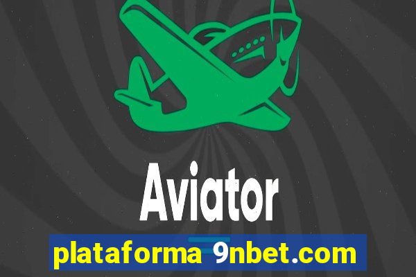 plataforma 9nbet.com