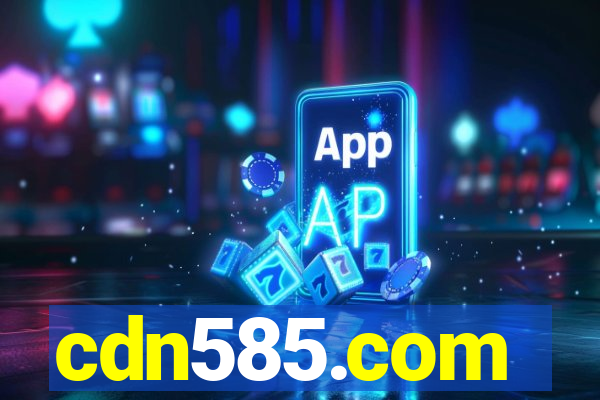 cdn585.com