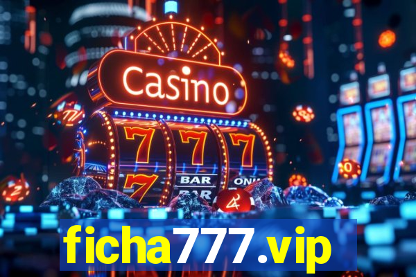 ficha777.vip