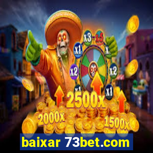 baixar 73bet.com