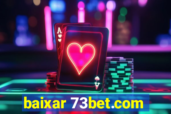 baixar 73bet.com
