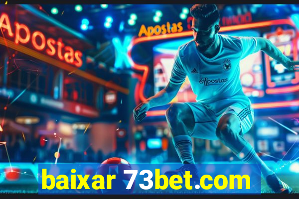 baixar 73bet.com