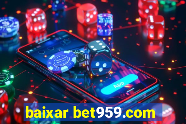 baixar bet959.com