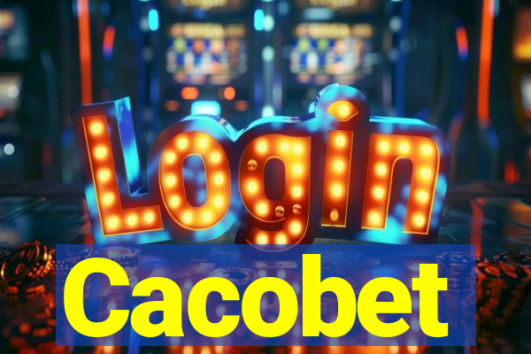 Cacobet