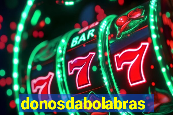 donosdabolabrasil.net