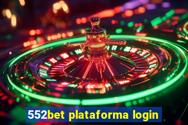 552bet plataforma login