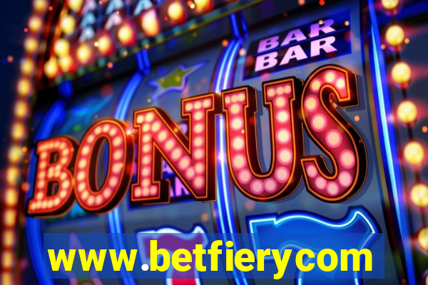 www.betfierycom