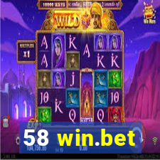 58 win.bet