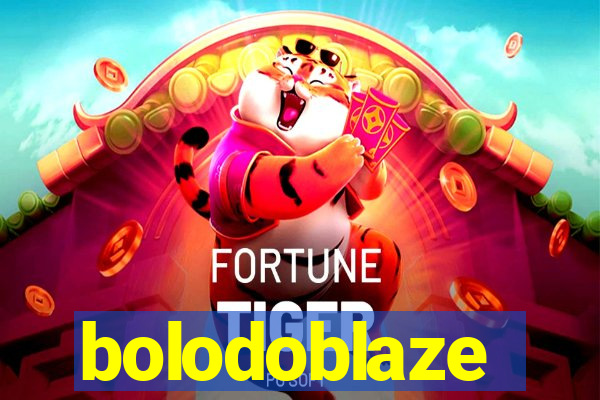 bolodoblaze
