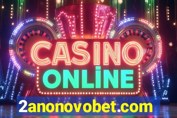 2anonovobet.com