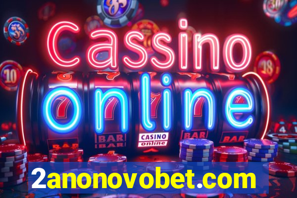 2anonovobet.com