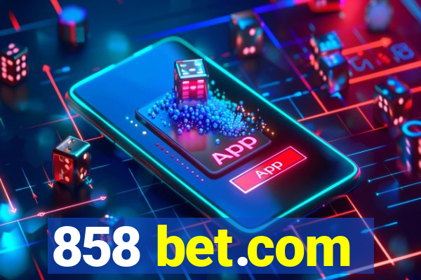 858 bet.com