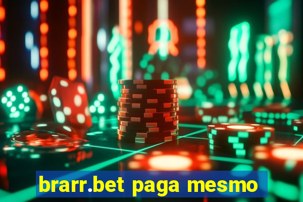 brarr.bet paga mesmo