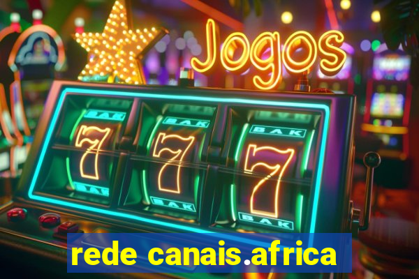 rede canais.africa