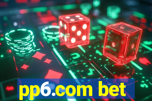 pp6.com bet