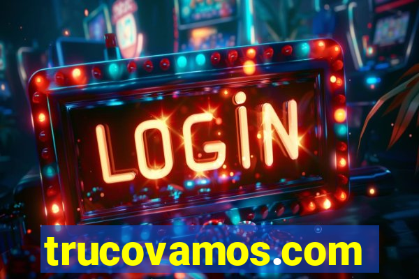 trucovamos.com