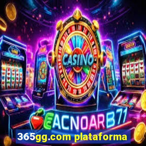 365gg.com plataforma